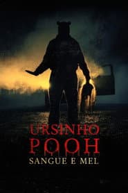 Affiche de Ursinho Pooh: Sangue e Mel