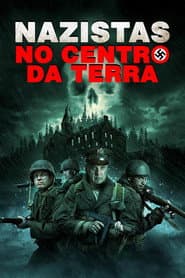 Póster de Nazistas no Centro da Terra