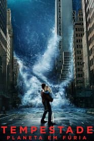 Pôster de Tempestade: Planeta em Fúria