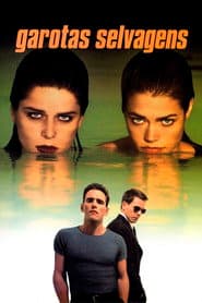 Poster for Garotas Selvagens