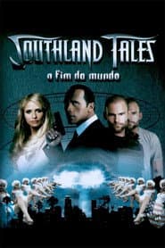 Poster for Southland Tales: O Fim do Mundo