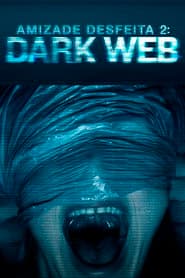 Poster for Unfriended: Dark Web
