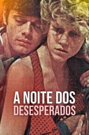 Affiche de A Noite dos Desesperados