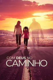 Affiche de Com Deus no Caminho