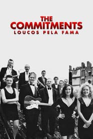 Pôster de The Commitments - Loucos Pela Fama