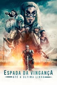 Affiche de Espada da Vingança: Até a Última Linha