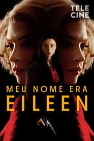 Póster de Meu Nome Era Eileen