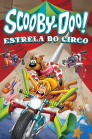 Poster for Scooby-Doo! Estrela do Circo
