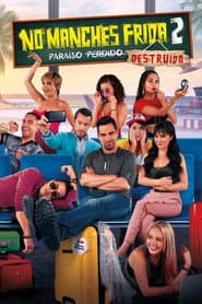 Póster de No Manches Frida 2: Paraíso Destruído