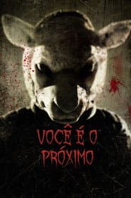 Affiche de Você é o Próximo