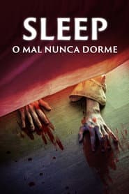 Póster de Sleep: O Mal Nunca Dorme