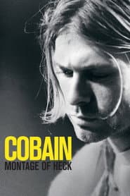 Affiche de Cobain: Montage of Heck