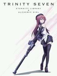 Póster de Trinity Seven Movie: Eternity Library to Alchemic Girl