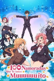 Affiche de Les 100 petites amies qui t'aiiiment à en mourir