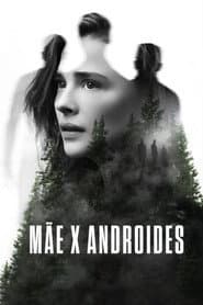 Póster de Mãe x Androides
