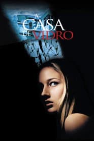 Pôster de A Casa de Vidro