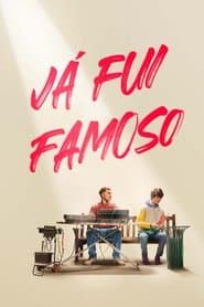 Affiche de Já Fui Famoso