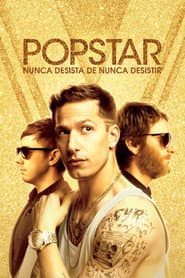 Poster for Popstar: Never Stop Never Stopping