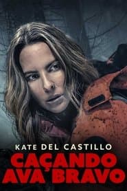 Affiche de Caçando Ava Bravo