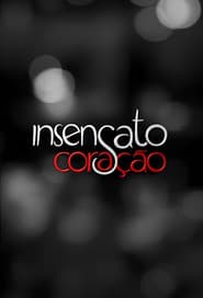 Póster de Insensato Coração