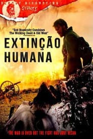 Poster for Extinção Humana