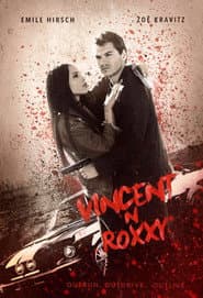 Póster de Vincent N Roxxy - Cúmplices Por Acidente