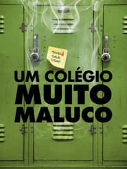 Affiche de Um Colégio Muito Maluco