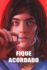 Póster de Fique Acordado