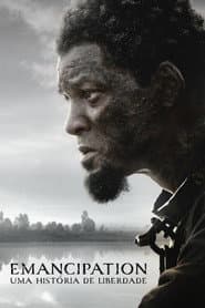 Póster de Emancipation - Uma História de Liberdade