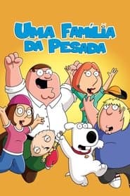 Affiche de Uma Família da Pesada