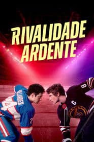 Affiche de Rivalidade Ardente