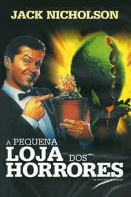 Affiche de A Loja dos Horrores