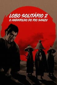 Póster de Lobo Solitário 2: O Andarilho do Rio Sanzu