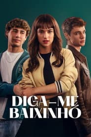 Póster de Diga-me Baixinho