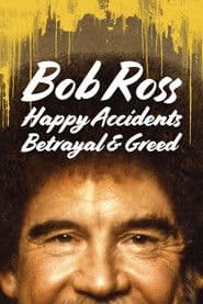Affiche de Bob Ross Alegria Traição e Ganância