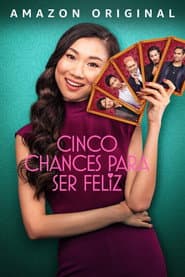 Poster for Cinco Chances Para Ser Feliz