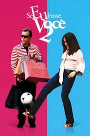 Affiche de Se Eu Fosse Você 2