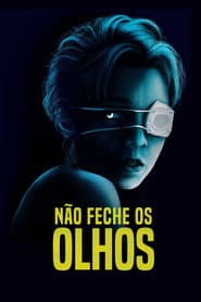 Poster for Não Feche os Olhos