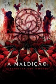 Póster de A Maldição: Despertar dos Mortos