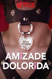 Poster for Amizade Dolorida