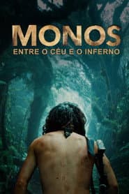 Póster de Monos: Entre o Céu e o Inferno