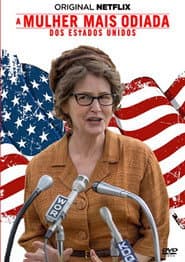 Poster for A Mulher Mais Odiada dos Estados Unidos