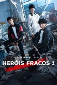 Póster de Classe dos Heróis Fracos