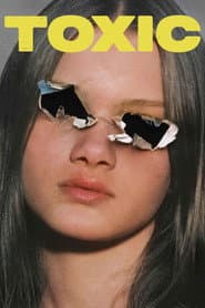 Affiche de Toxic