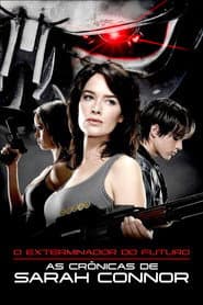Pôster de O Exterminador do Futuro: As Crônicas de Sarah Connor