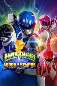 Poster for Power Rangers: Agora e Sempre