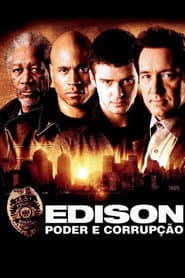 Affiche de Edison: Poder e Corrupção