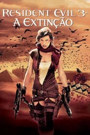 Poster for Resident Evil 3: A Extinção