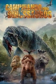Pôster de Caminhando com Dinossauros