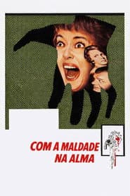 Póster de Com a Maldade na Alma